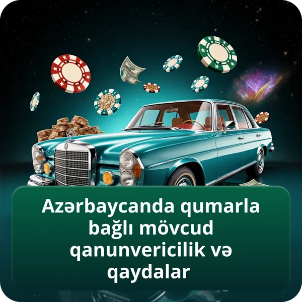 Azərbaycanda qumarla bağlı mövcud qanunvericilik və qaydalar